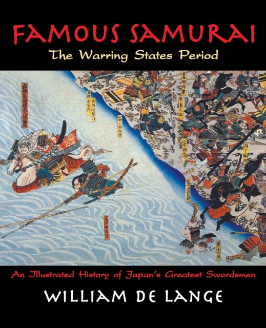Famous Samurai: The Warring States Period, Paperback / softback Book