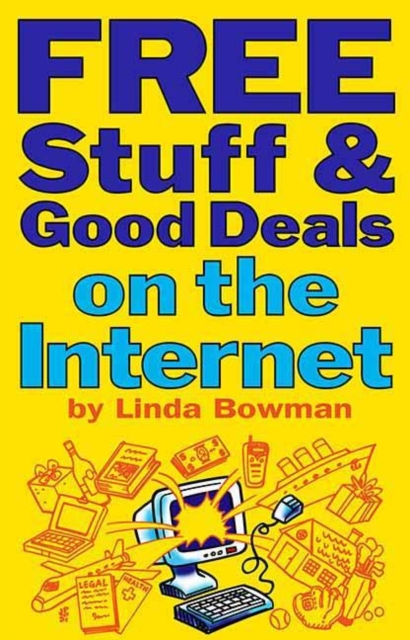 Free Stuff And Good Deals On The Internet, Paperback / softback Book