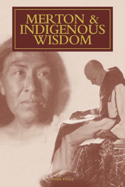 Merton & Indigenous Wisdom, Paperback / softback Book