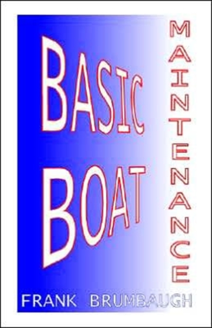 Basic Boat Maintenance, Paperback / softback Book