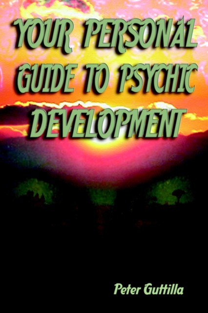 Your Personal Guide to Psychic Development, Paperback / softback Book