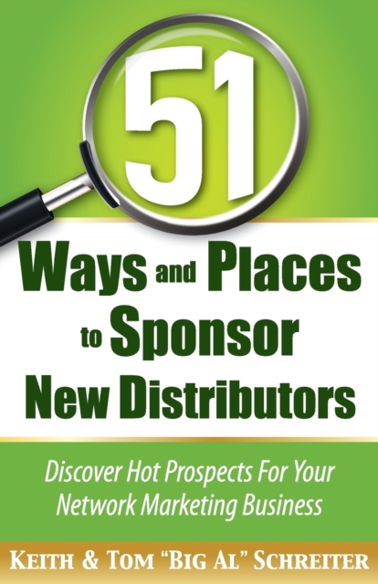 51 Ways and Places to Sponsor New Distributors, Paperback / softback Book