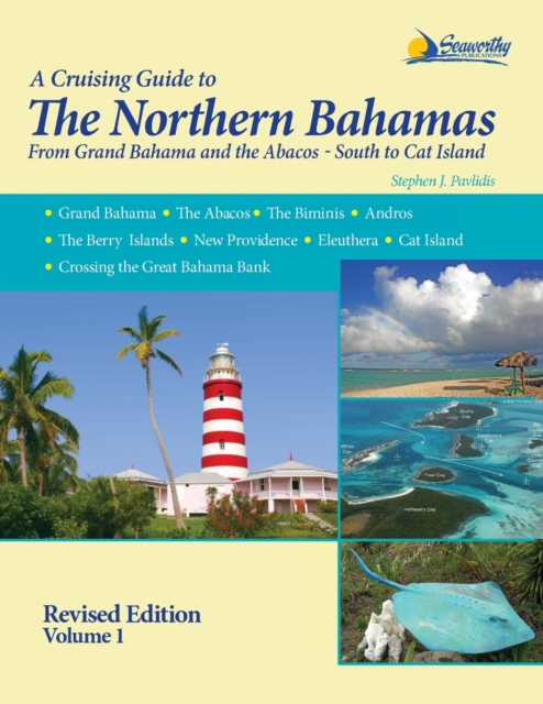 A Cruising Guide To The Northern Bahamas, Paperback / softback Book