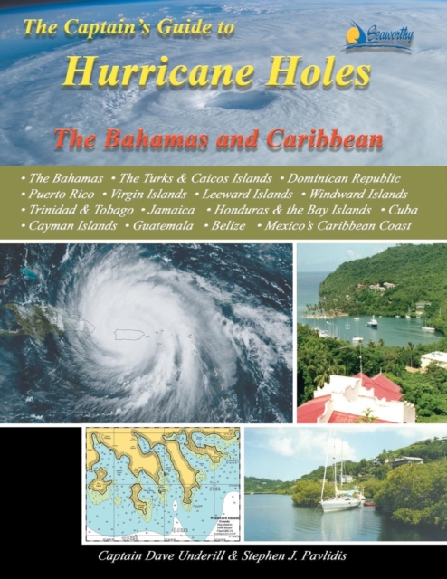 The Captain's Guide to Hurricane Holes : The Bahamas and Caribbean, Paperback / softback Book