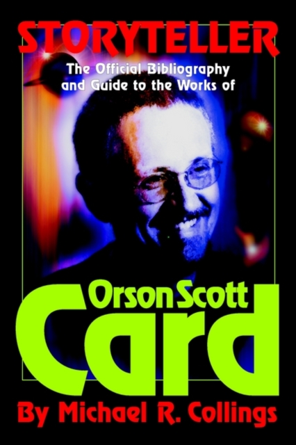 Storyteller : The Official Guide to the Works of Orson Scott Card, Hardback Book