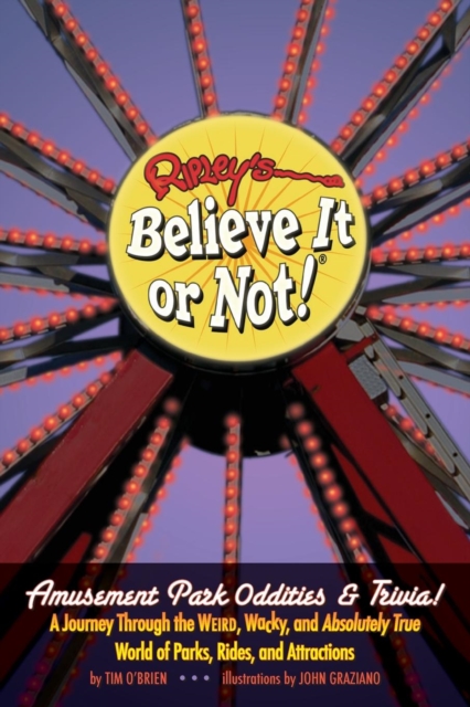Ripley's Believe It or Not! Amusement Park Oddities & Trivia, Paperback / softback Book