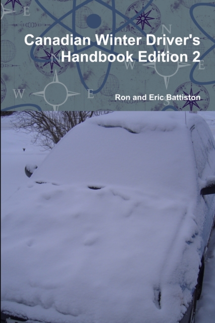 Canadian Winter Driver's Handbook Edition 2, Paperback / softback Book