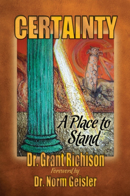 Certainty: A Place to Stand : A Critique of the Emergent Church of Postevangelists, EPUB eBook