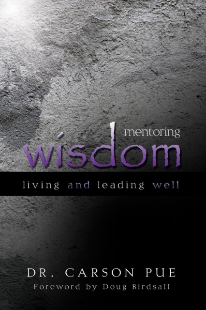 Mentoring Wisdom : Living and Leading Well, EPUB eBook