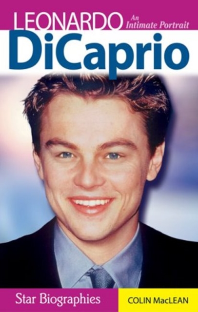 Leonardo DiCaprio : An Intimate Portrait, Paperback / softback Book