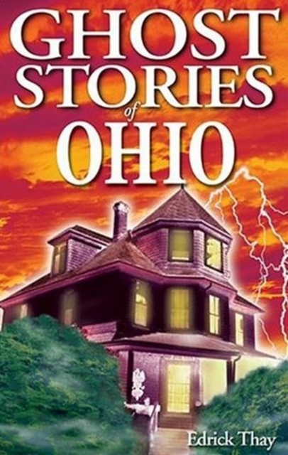 Ghost Stories of Ohio, Paperback / softback Book