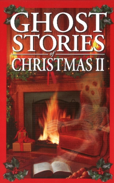 Ghost Stories of Christmas Box Set II : Haunted Christmas, Ghost Stories of Christmas and Fireside Ghost Stories, Multiple-component retail product Book