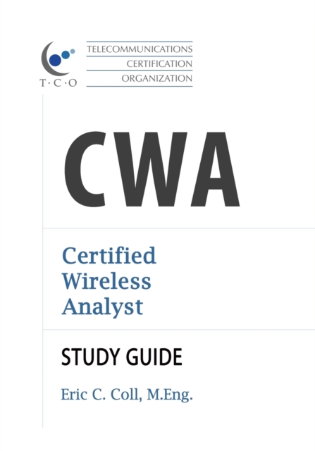 TCO CWA Certified Wireless Analyst Study Guide, Paperback / softback Book