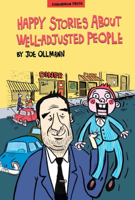 Happy Stories About Well-adjusted People : An Ollmann Omnibus, Paperback / softback Book