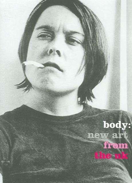 Body : New Art from the UK, Paperback / softback Book