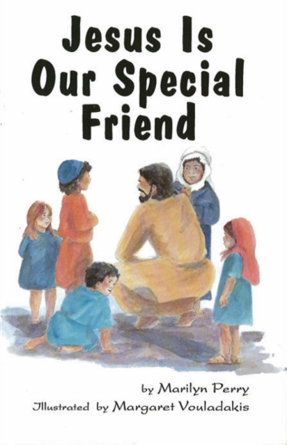 Jesus Is our Special Friend, Paperback / softback Book