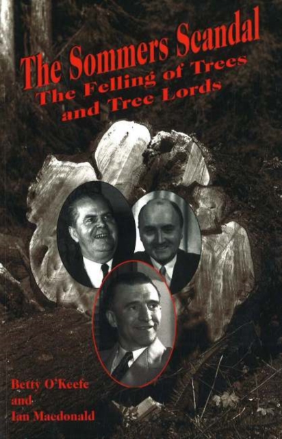 The Sommers Scandal : The Felling of Trees and Tree Lords, Paperback / softback Book