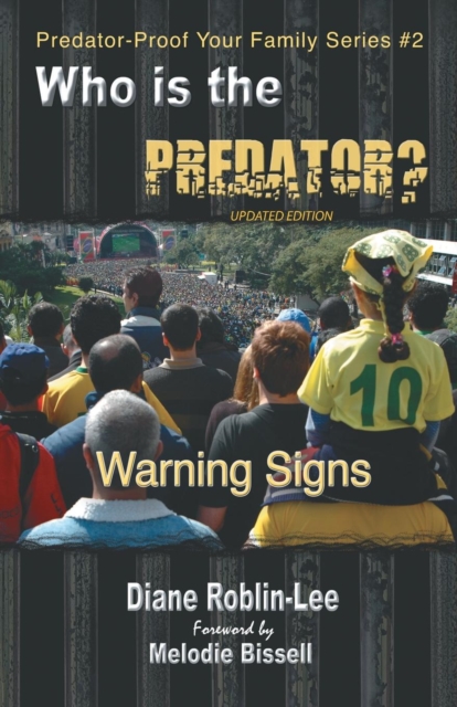 Who Is the Predator? : Warning Signs, Paperback / softback Book