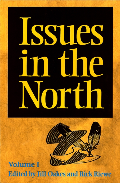 Issues in the North : Volume I, Paperback / softback Book