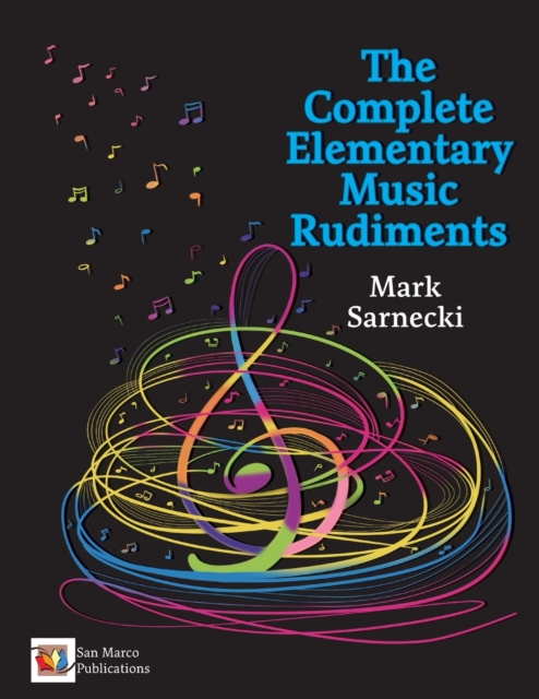 The Complete Elementary Music Rudiments, Paperback / softback Book