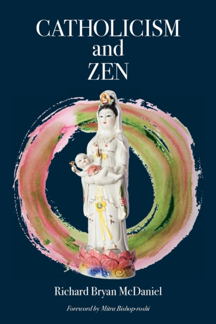 Catholicism and Zen, Paperback / softback Book
