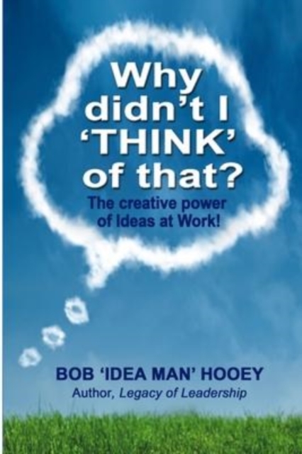 Why Didn't I 'Think' of That?, Paperback / softback Book