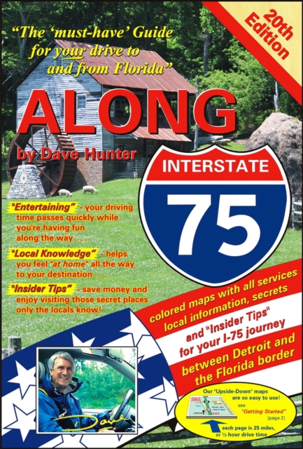Along Interstate-75, 20th Edition : The "must have" guide for your drive to and from Florida, Spiral bound Book