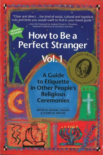 How to be a Perfect Stranger Volume 1 : A Guide to Etiquette in Other People's Religious Ceremonies, Paperback / softback Book