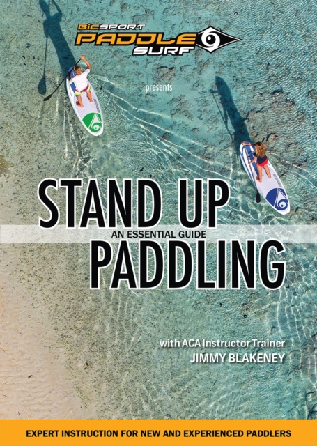 Stand Up Paddling, Hardback Book