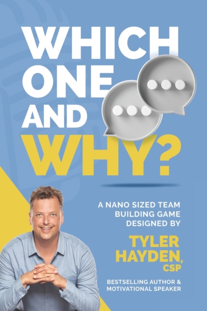 Which One? & Why? : A Team Building Game: An Icebreaker and Team Building Activity, Paperback / softback Book