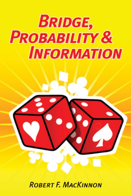 Bridge, Probability and Information, Paperback / softback Book
