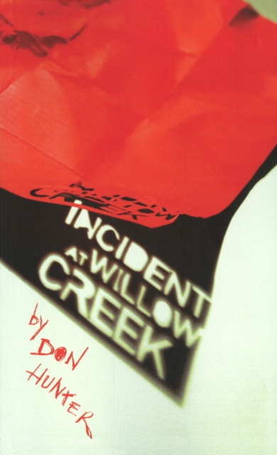 Incident at Willow Creek, Paperback / softback Book