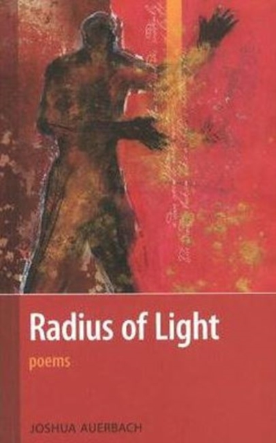 Radius of Light : Poems, Paperback / softback Book