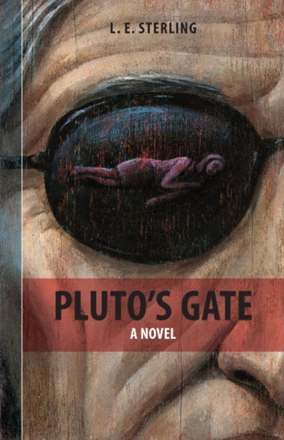 Pluto's Gate : A Novel, Paperback / softback Book