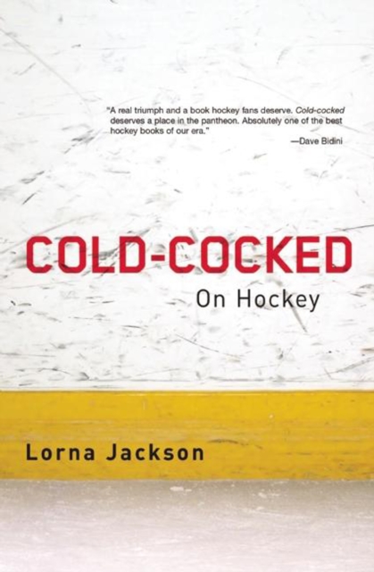 Cold-Cocked : On Hockey, Paperback / softback Book