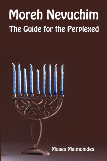 Moreh Nevuchim - The Guide for the Perplexed, Paperback / softback Book