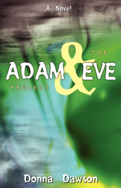 The Adam & Eve Project, Paperback / softback Book