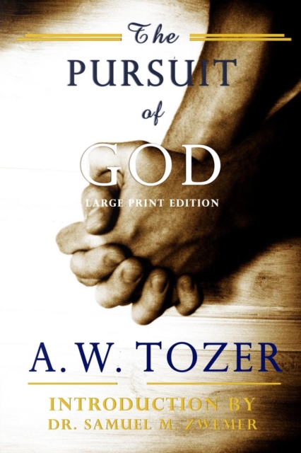 The Pursuit of God, Paperback / softback Book