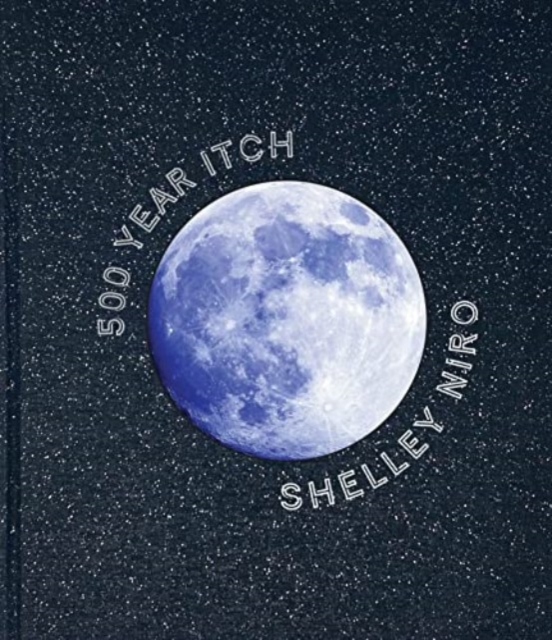 Shelley Niro : 500 Year Itch, Hardback Book