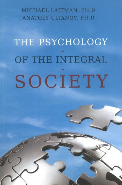 Psychology of the Integral Society, Paperback / softback Book