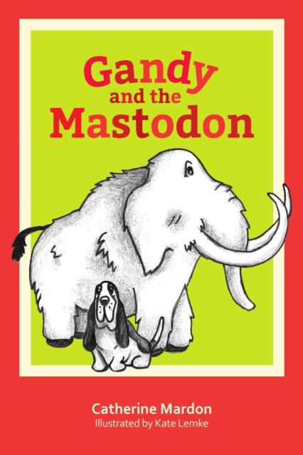 Gandy and the Mastodon, Paperback / softback Book