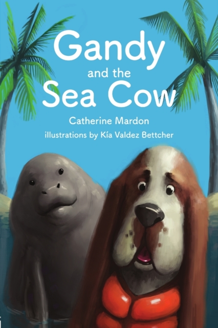 Gandy and the Sea Cow, Paperback / softback Book
