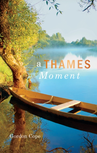 A Thames Moment, Hardback Book