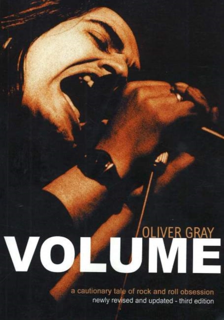 Volume : A Cautionary Tale of Rock & Roll Obsession, Paperback / softback Book