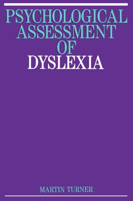 Psychological Assessment of Dyslexia, Paperback / softback Book