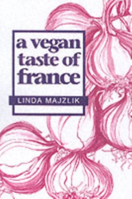 A Vegan Taste of France, Paperback / softback Book