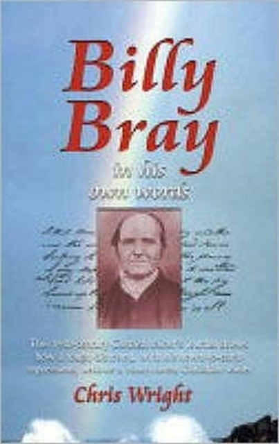 Billy Bray in His Own Words, Paperback / softback Book