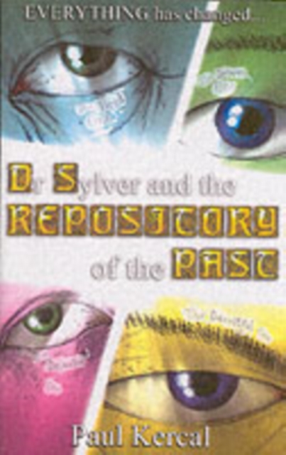 Dr Sylver and the Repository of the Past, Paperback Book