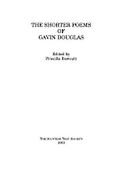 The Shorter Poems of Gavin Douglas, Hardback Book