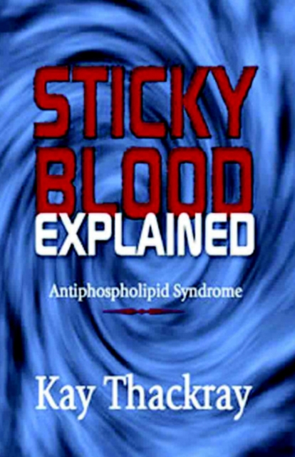 Sticky Blood Explained, Paperback / softback Book